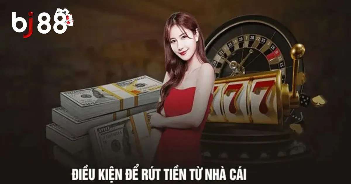Đ&aacute;nh gi&aacute; về quy tr&igrave;nh giao dịch r&uacute;t tiền BJ88